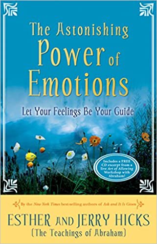 the astonishing power of emotions